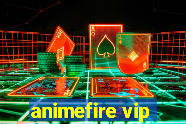 animefire vip